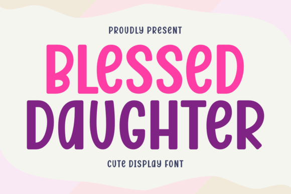 Blessed Daughter: A Playful Display Typeface for Editorial Design