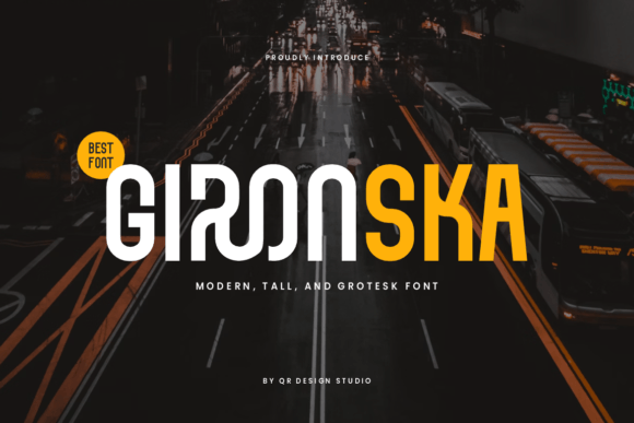 Gironska: The Bold Display Font for Modern Editorial Design
