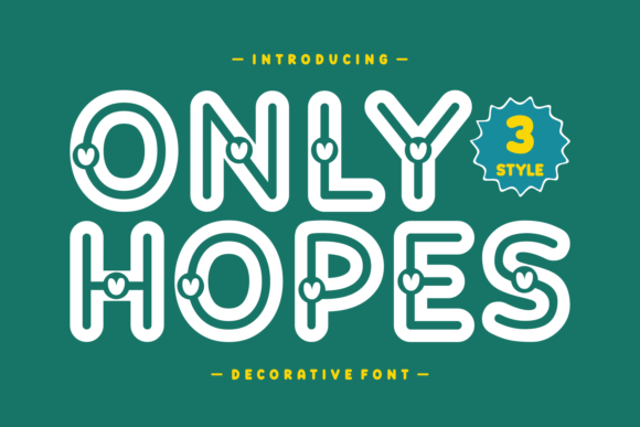 Only Hopes: The Perfect Display Font for Your Creative Brand
