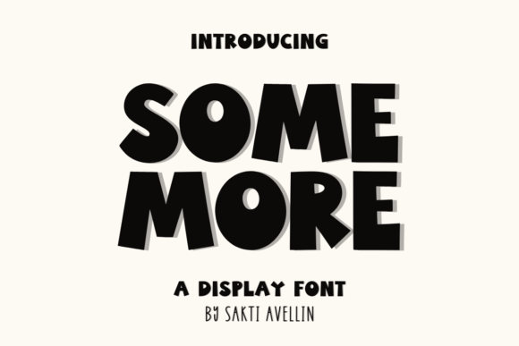 Some More: The Playful Display Font for Scroll-Stopping Campaigns