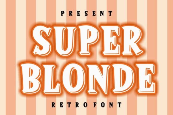 Super Blonde: The Bold Display Typeface for Modern Editorial Design