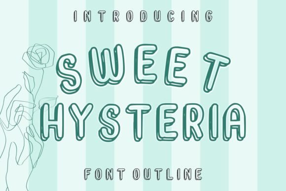 Sweet Hysteria: A Playful Display Font for Modern Web Design